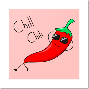 chill chili Posters and Art